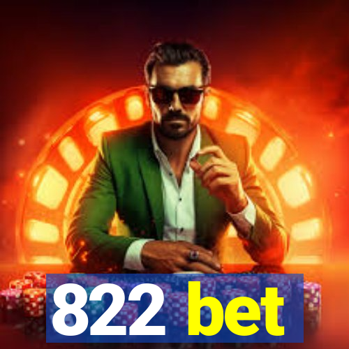 822 bet
